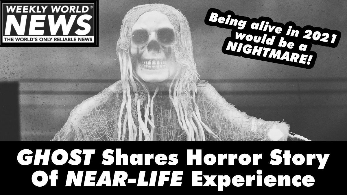 weeklyworldnews's tweet photo. Well, some ghosts are a little "softer" the others.
#ghosts #nightmares #horrorstory #nearlife #nearlifeexperience@ https://t.co/cjwmJ5xMHq