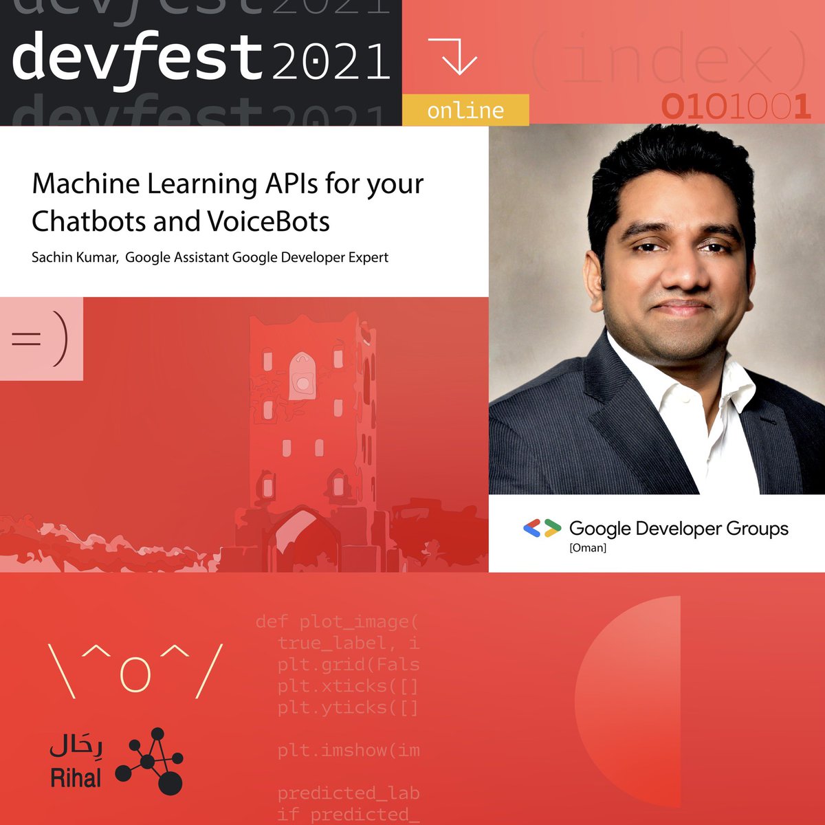 sachin_atk's tweet photo. I will be speaking in DevFest Oman in about 15 mins. Excited to interact with you all. Let's take our chatbots and voice bots to the next level. See you soon. ๐
#DevFest2021 #oman @GDG_Muscat #chatbots #voicebots #conversationaAI #machinelearning #APIs https://t.co/WVTaFd24ud