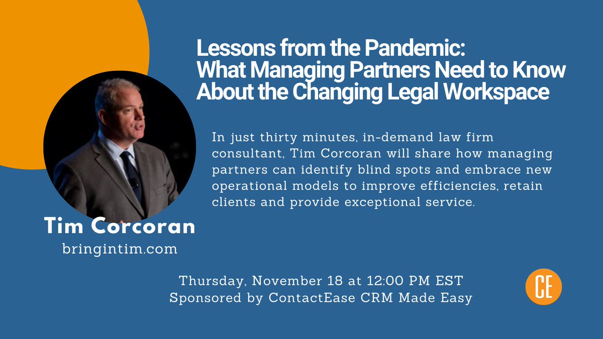 Next week, in-demand #lawfirm consultant <a href="/tcorcoran/">Timothy B. Corcoran</a>  shares how #lawfirmleaders can id their blind spots and embrace change to improve efficiencies, retain clients and provide exceptional service - register at bit.ly/CEPresentsTimC…