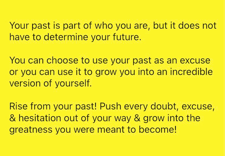Rise from your past!

#Positive #Mindset #Rise #Past #YourPast #YourPastDoesntDefineYou #YourPastDoesntDetermineYourFuture #NoExcuses #NoDoubt #NoHesitation #NeverSettle #BestVersionOfYou #KeepGrowing #ChangeYourBest