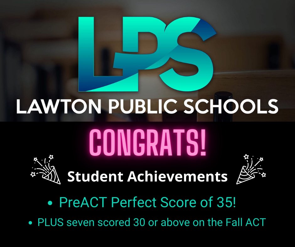 oksde's tweet photo. Job well done, @LawtonPS! 👏👏👏 Big congrats to all students for their amazing achievements:
*MacArthur HS student: PERFECT score on PreACT!
*7 scored 30⬆️on ACT
-PLUS-
*102 sophomores scored 20⬆️on PreACT
*170 juniors scored 20⬆️on Fall ACT
Congrats to all! 🎉 #oklaed https://t.co/xgO0Sb9xJ8