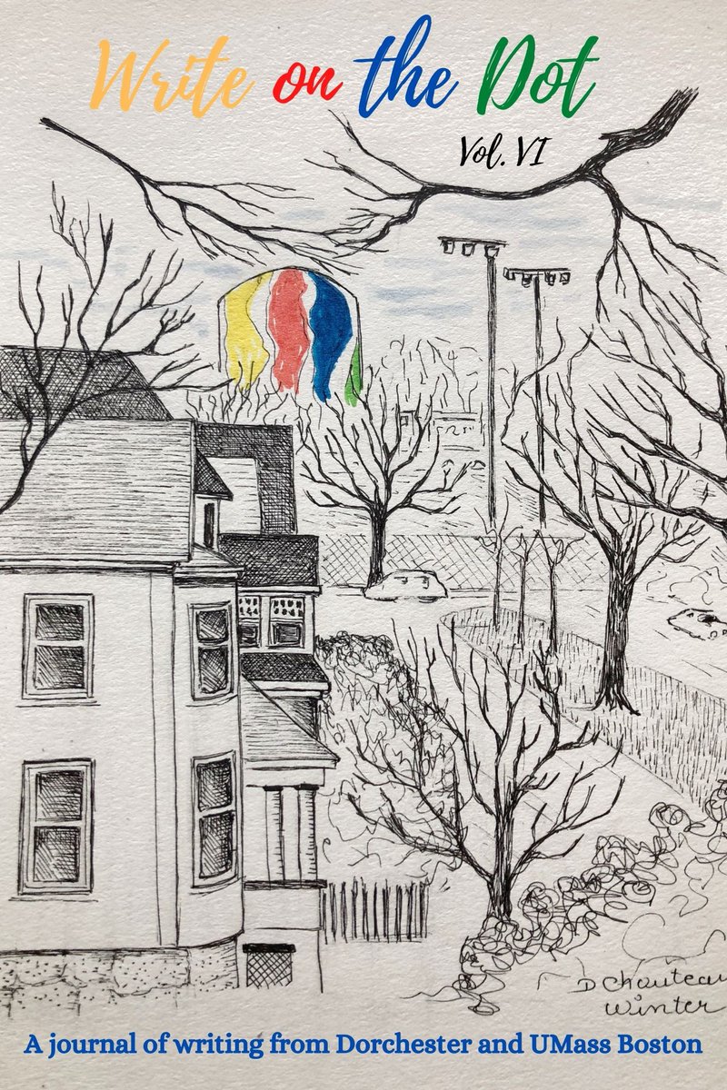 DotWrite's tweet photo. Write on the DOT: Volume VI is (finally) at the printer. We'll be picking up the books next week! Stay tuned for updates and enjoy this cover reveal featuring artwork by Dorchester resident Dominique Chouteau. #DotBook6 #Dorchester #WriteLocal #ReadLocal https://t.co/Rx58Od6oGq