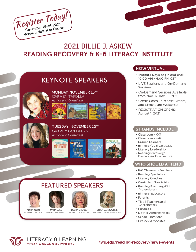 TWUEducation's tweet photo. Register today for the 2021 Billie J. Askew Reading Recovery and K-6 Literacy Institute. Great speakers with the majority of sessions recorded and available for viewing through December 17, 2021. CPE credit will be given for sessions attended. https://t.co/gkX5xblciX https://t.co/QKHz70a9Tm