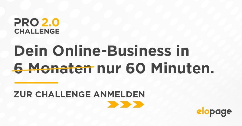 Dein Online-Business: Von 0 auf 100 in 60 Minuten. 📈

Das bekommst du, wenn du dich für die Pro Challenge 2.0 anmeldest:

 ✅ 3 lehrreiche Lektionen
 ✅ Q&amp;A Live-Sessions
 ✅ Einen unschlagbaren Deal

Werde auch du zum eloPRO!🚀
👉 bit.ly/3Hk3neX