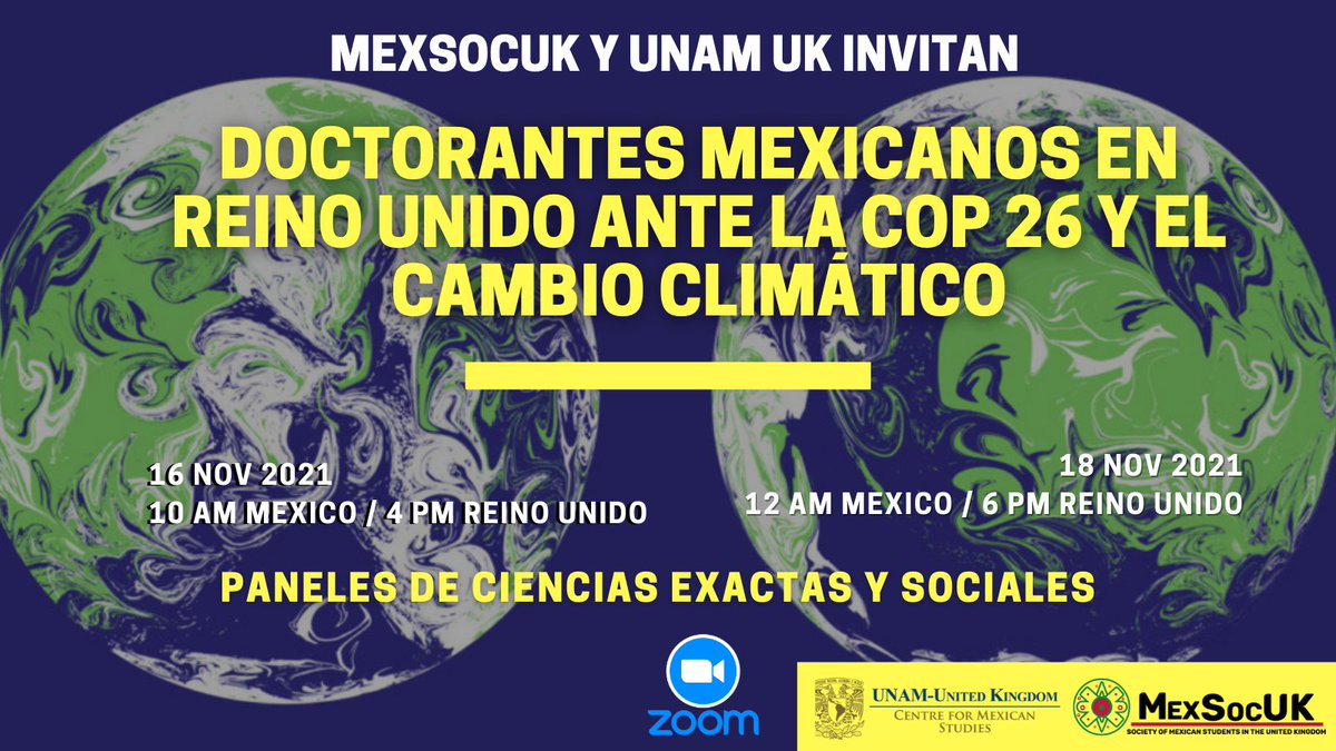 It's the turn of Mexican students in the UK to present their research on #climatechange in 2 panels. Join us this 16 Nov-10h🇲🇽/16h🇬🇧 & 18 Nov-12h🇲🇽/18h🇬🇧 our Zoom channel. All information about participants, topics & registration: bit.ly/3kgBV5V 🐆 @MexSoc_UK