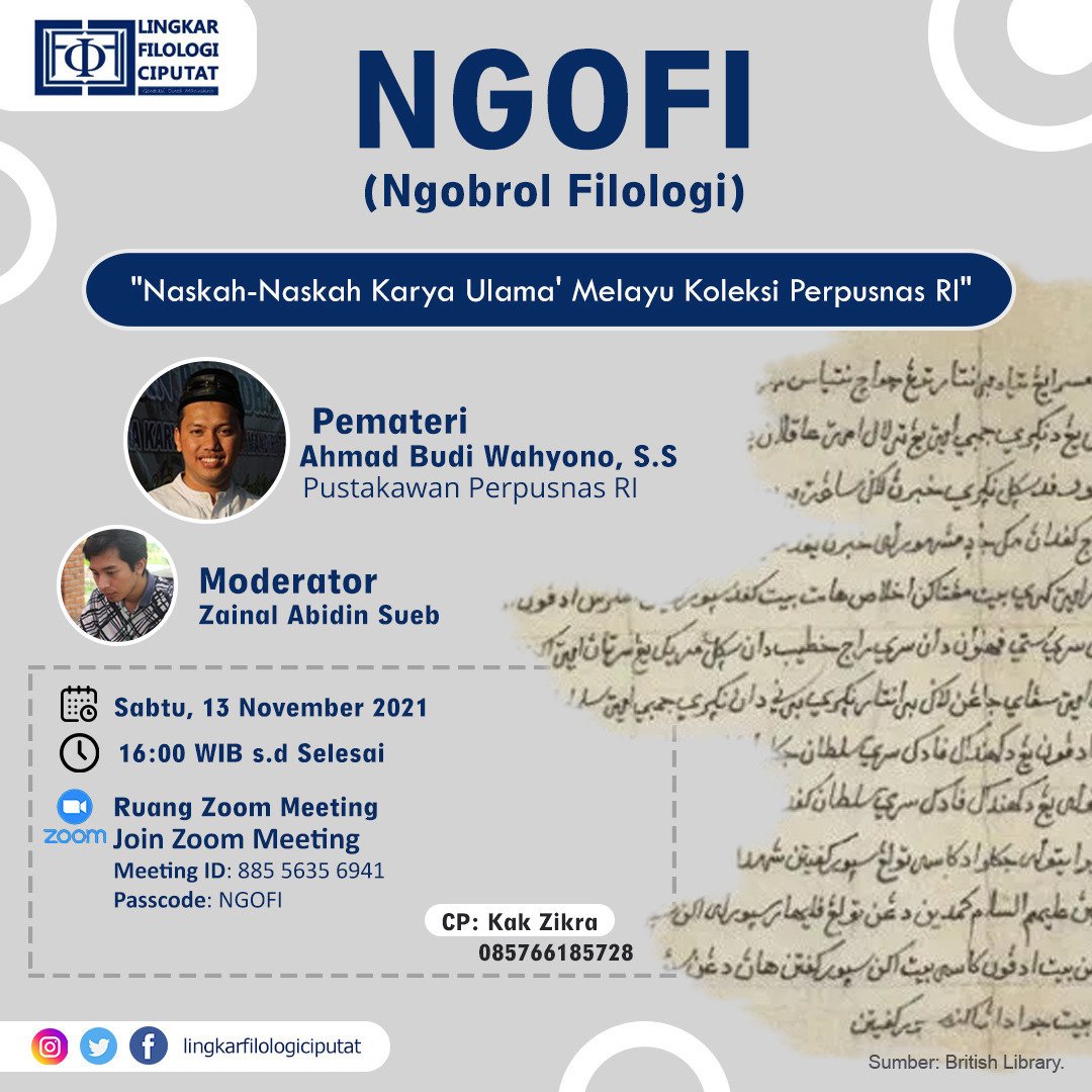 LFC_Ciputat's tweet photo. Yuk jangan sampai kelewatan! Ikuti #Ngofi Ngobrol Filologi.
*“Naskah-Naskah Karya Ulama Melayu Koleksi Perpustakaan Nasional RI”*
*Save the date!*
🗓️Sabtu, 13 November 2021
⏰16.00 WIB - Selesai
*Pendaftaran*
https://t.co/xkIDWNvxYW https://t.co/dR2QhVfzT4