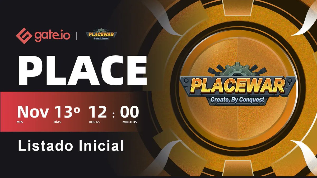 🎉Gate.io Nuevo Listado: $PLACE | @placewar_game⭐️

Par Trading: #PLACE / #USDT
⏰Trading desde el 13 Nov, 12:00 (UTC)

➡️Tradea: gate.io/trade/PLACE_US…
➡️Detalles: gate.io/es/article/235…

#Gateio #Newlisting #Startup #crypto
