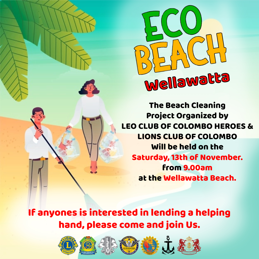 Leosofch's tweet photo. ECO BEACH, the Beach Cleaning Project Organized by LEO CLUB OF COLOMBO HEROES &amp; LIONS CLUB OF COLOMBO
It Will be held on the 13th of November from 9.00 am at the Wellawatta Beach.
If anyone is interested in lending a helping hand, please come and join Us. https://t.co/93RcMvPlDb