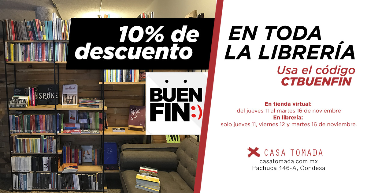 Oigan, en <a href="/CasaTomadaMX/">Casa Tomada ❌</a> hay 10% de descuento en todos los libros, cursos y mercancías de aquí al martes. ¿Me ayudan a pasar la voz?