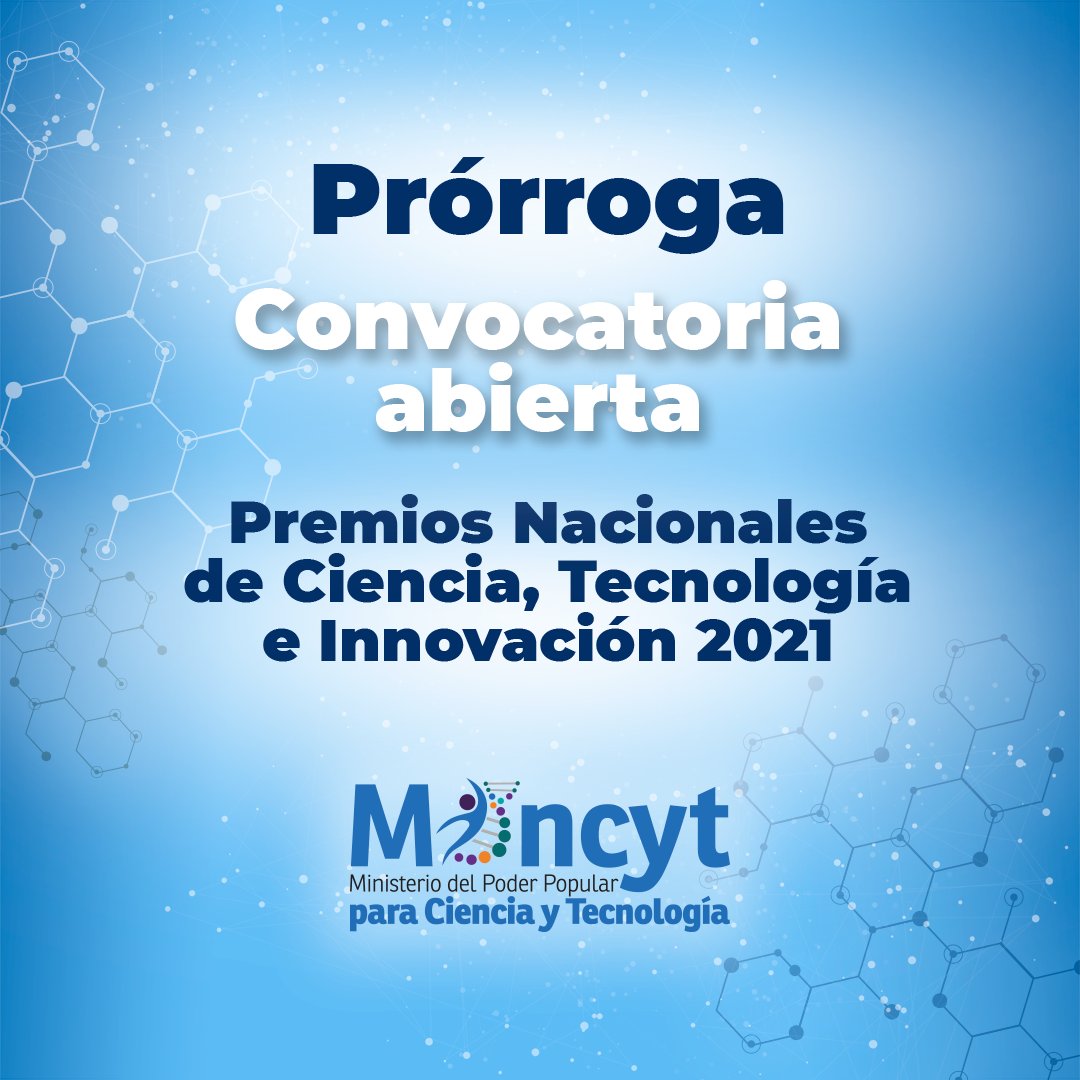 Ciepe_VE's tweet photo. Aún tienes tiempo de participar y postular a los Premios Nacionales de Ciencia, Tecnología e Innovación 2021.

#prorroga https://t.co/wpcULp6SwP