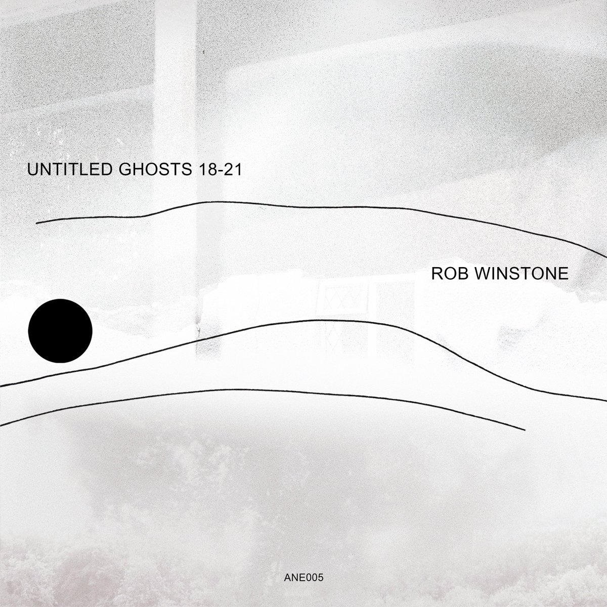 ANErecs's tweet photo. ANE005 [ Rob Winstone - Untitled Ghosts 18-21 ] is available to preorder NOW｡*ﾟ+ 

6 electroacoustic vignettes awash with frosty crackle and plaintive timbres.

 This one is for the goths. 

｡◕

https://t.co/lBb7cSeetT https://t.co/FpXLshulWf