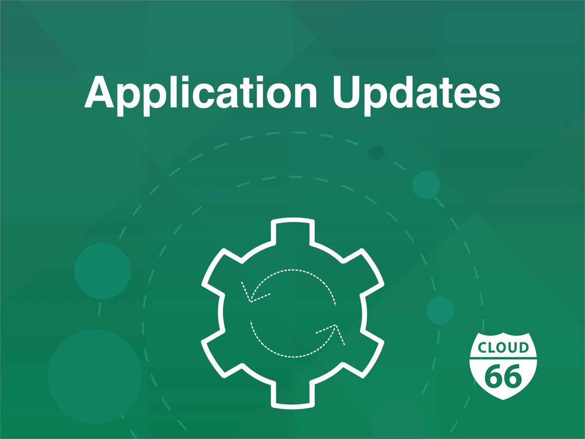 cloud66's tweet image. ⚙️ Application Updates bit.ly/33AIIAX                    
#ApplicationUpdates #Cloud66 #Features