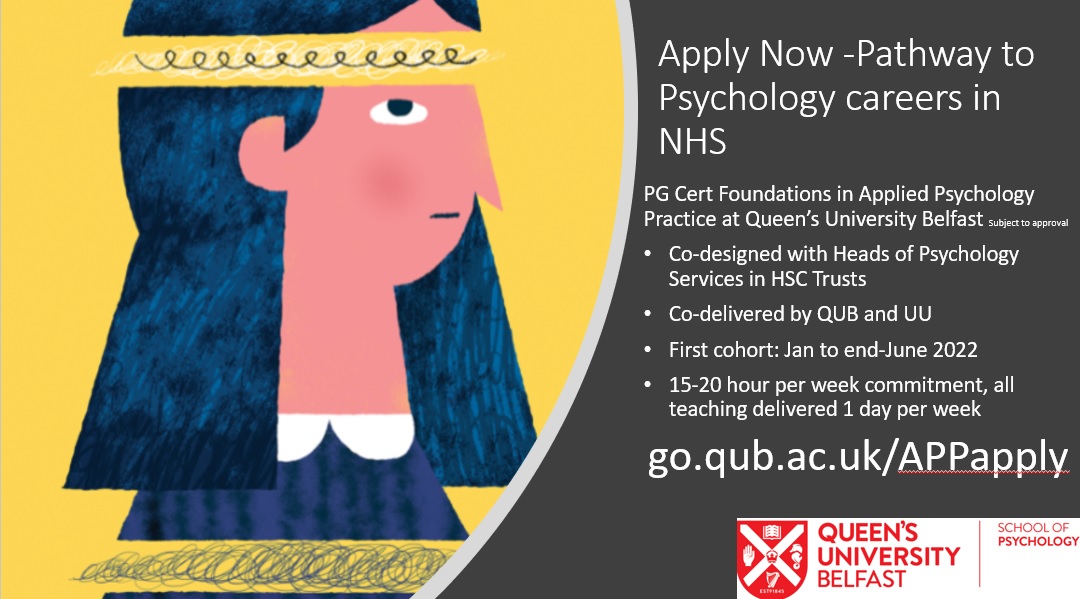 QUB - School of Psychology (@qubpsych) on Twitter photo New programme starting January!
PG Cert Foundations in Applied Psychology Practice (subj to approval)
Pathway to Psychology careers in NHS
Co-delivery <a href="/QUBPsych/">QUB - School of Psychology</a> <a href="/UlsterUniPsych/">UlsterUni Psychology</a>
Apply at go.qub.ac.uk/APPapply
Closes 29/11/21 New programme starting January!
PG Cert Foundations in Applied Psychology Practice (subj to approval)
Pathway to Psychology careers in NHS
Co-delivery <a href="/QUBPsych/">QUB - School of Psychology</a> <a href="/UlsterUniPsych/">UlsterUni Psychology</a>
Apply at go.qub.ac.uk/APPapply
Closes 29/11/21