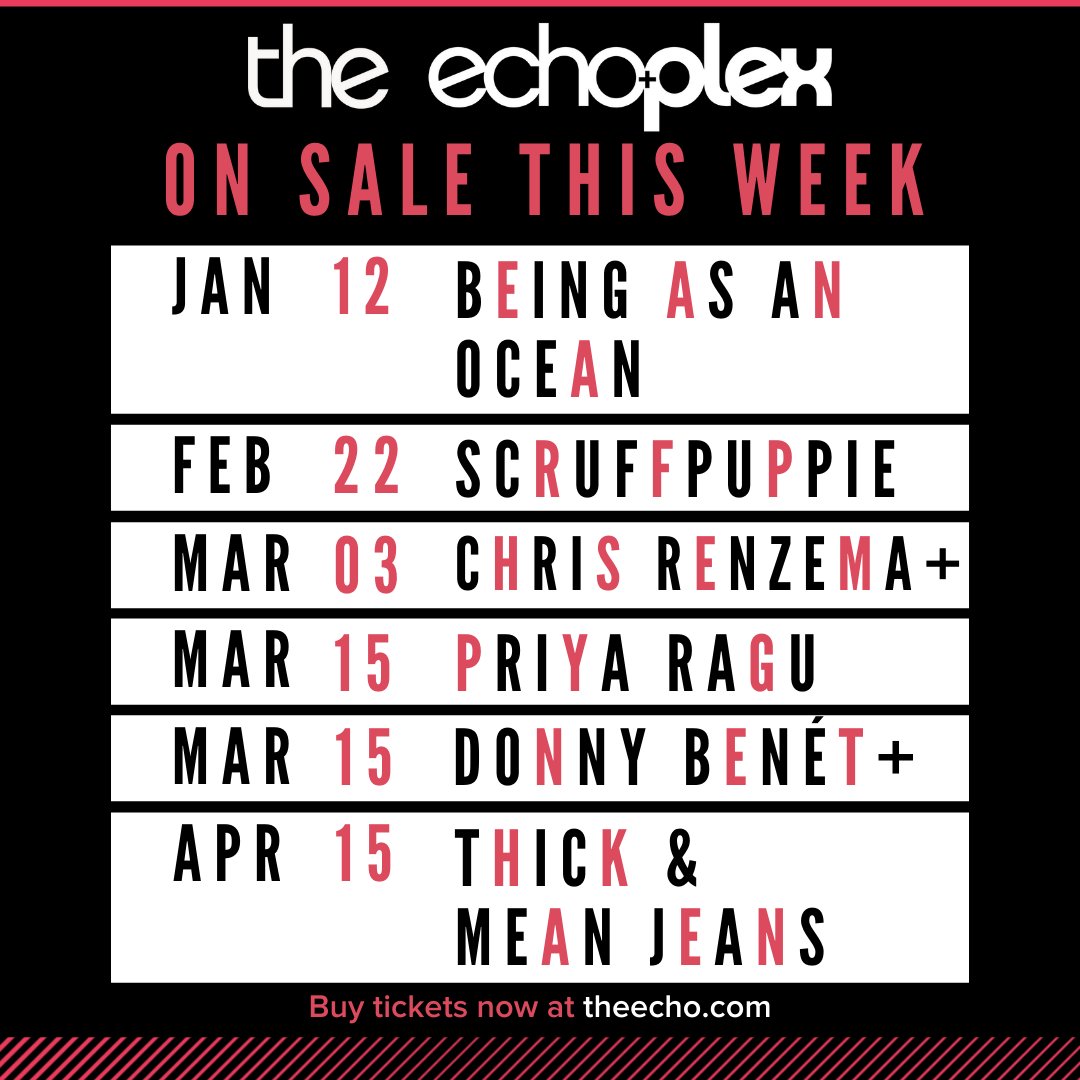 TheEchoLA's tweet photo. It's been a busy week around here - All tickets are on sale now!
+ = Echoplex 

- @beingasanocean - 1/12
- @scruffpuppie - 2/22
- @chrisrenzema - 3/3 +
- @PRIYARAGUMUSIC - 3/15
- @DonnyBenet - 3/15 +
- @thickinbrooklyn  &amp; @Mean_Jeans - 4/15

🔗 https://t.co/i1gJ4ORiCB https://t.co/4pPoIOWjvu