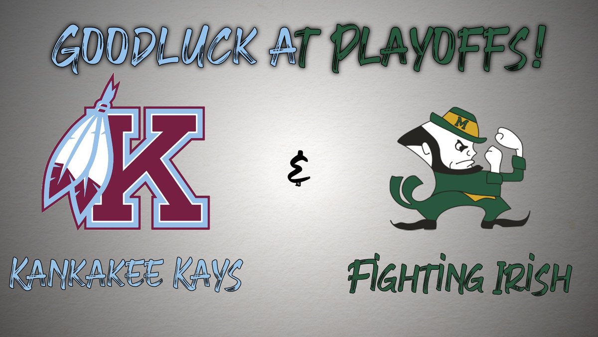 Let's go Kays! Let's go Irish! Good luck at playoffs!