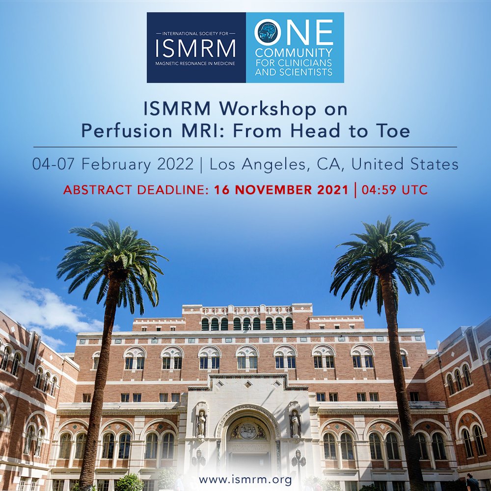 The abstract deadline is approaching for the ISMRM Workshop on Perfusion MRI: From Head to Toe! Submit your abstracts before 16 November 2021 at 04:59 UTC. Click here: bit.ly/3DclZv7

Click here to learn more about the workshop: bit.ly/2Wqdexe