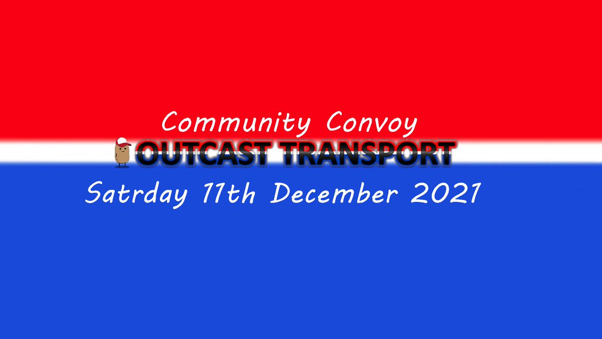 OutcastVTC's tweet photo. Fellow Truckers!! We are hosting a community convoy/drive on the 11th December!! Its our first VTC organised event, so if you wish to join, head to our TMP events page and let us know! Can't wait to see you there!! https://t.co/8Rs6fjJ8iT https://t.co/hb3lO6FZ3p