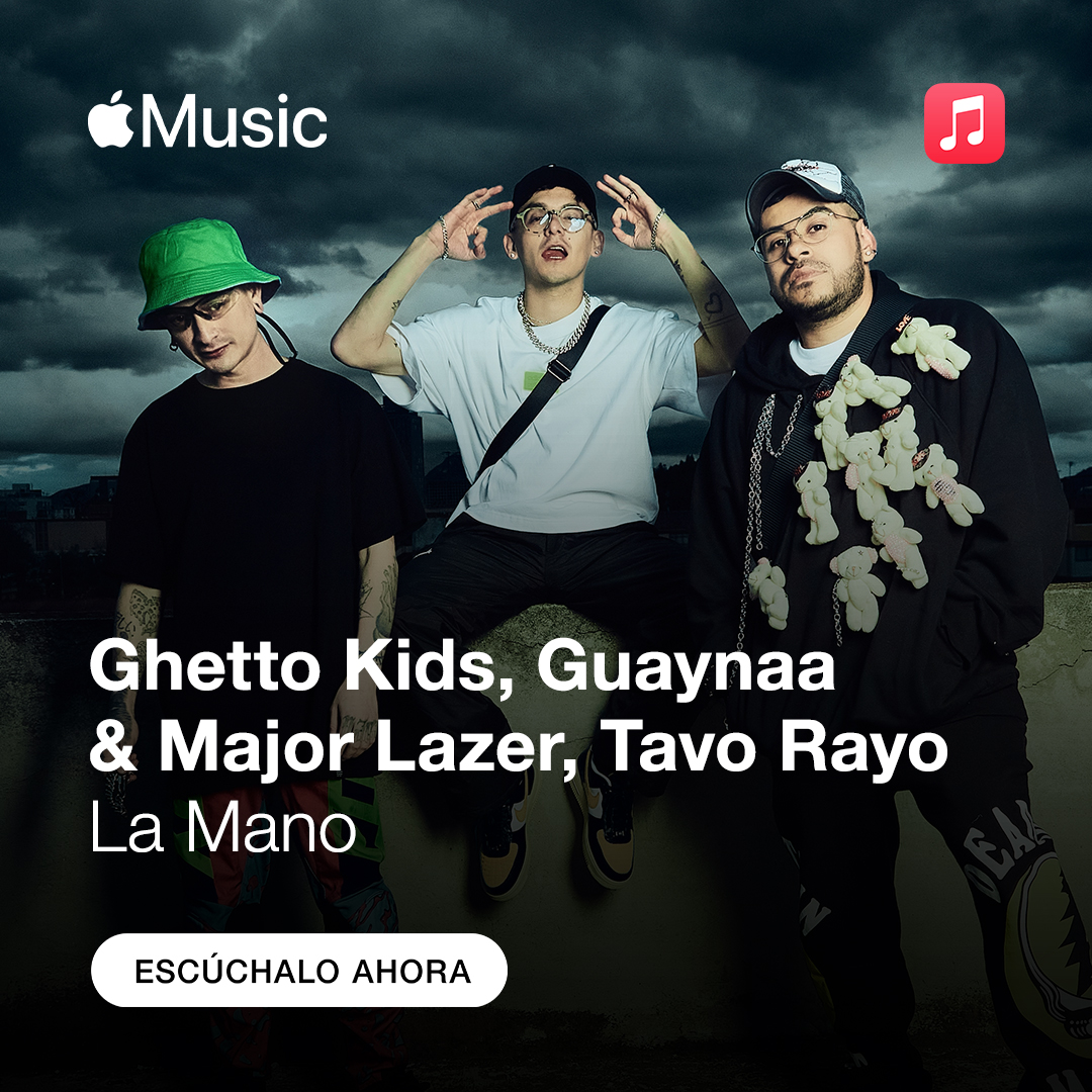 sonymusicmexico's tweet photo. Que levanten #LaMano y a escuchar lo nuevo de @GhettoKids_ @Guaynaa_ @MAJORLAZER y #TavoRayo en @AppleMusicES ๐ฅ โ๐ผ โ๐ฝโ๐ฟ๐ฅ
https://t.co/sueEbvcoSu https://t.co/oVXiVsCDny