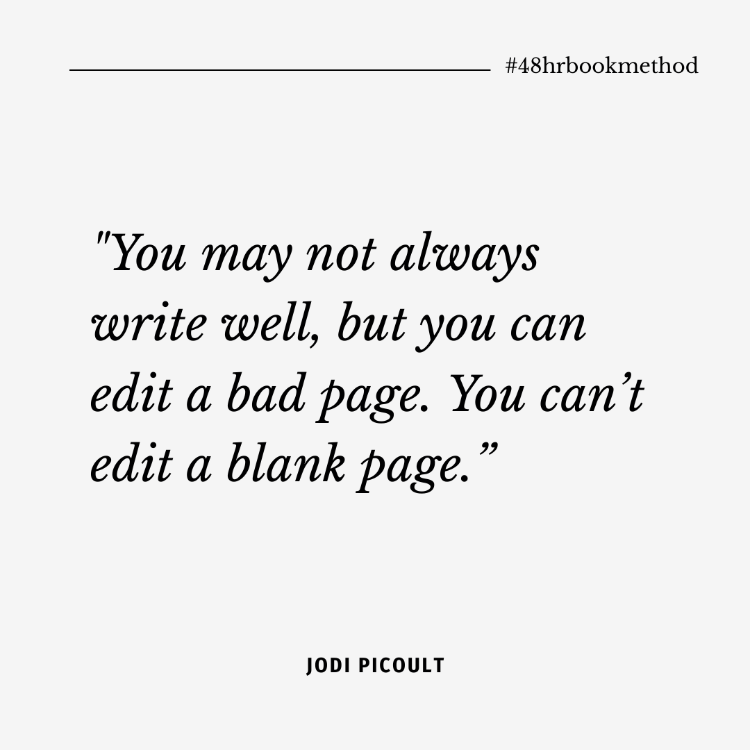 Oikosofy's tweet photo. “You may not always write well, but you can edit a bad page. You can’t edit a blank page.”
— Jodi Picoult
#48hrbookmethod
Make a difference, write that page! 
https://t.co/kbssKIlkDH https://t.co/Ohj3CH64SZ