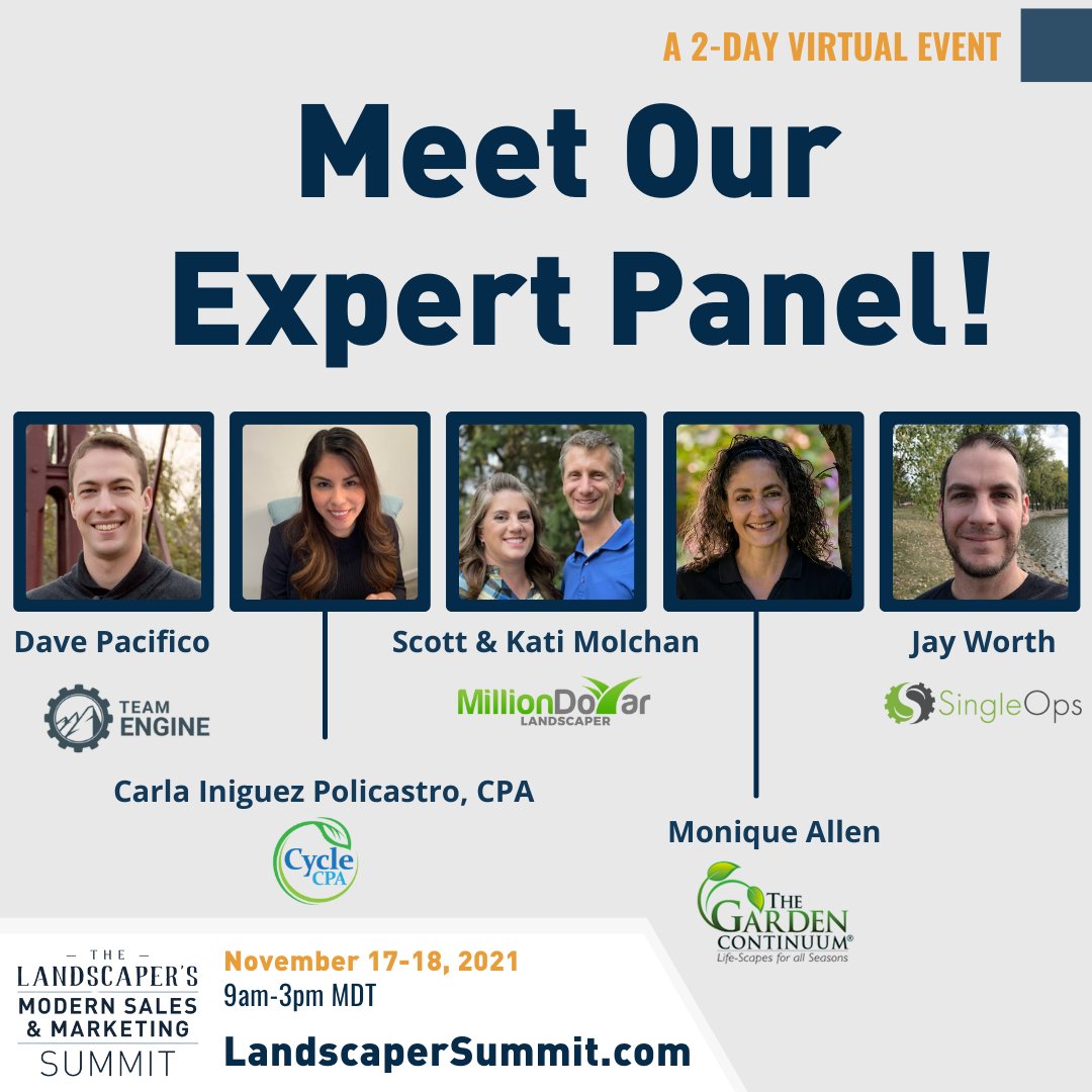 Meet our amazing expert panel for next week's Landscaper's Modern Sales and Marketing Summit! 🌱
Join us November 17-18th 2021 from 9am-3pm MT! Register online at landscapersummit.com 👈👈👈 #Landscaper #Landscaping #LandscapeDesign