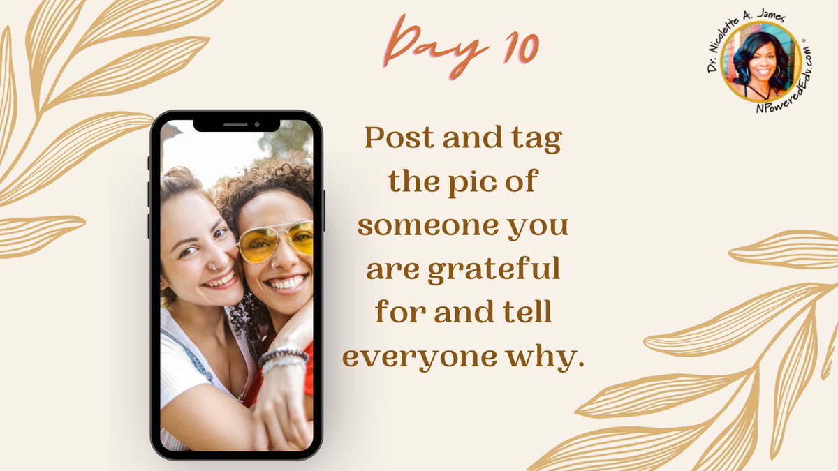 nicolettejames's tweet photo. Happy Friday all! Here is your day 10 task. Post a picture of someone you are grateful for and share why. Don’t forget to tag me! #npowerededu #practicegratitude #novemberchallenge https://t.co/3AbPRalgjY