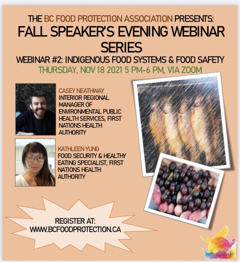 BCFoodPA's tweet photo. Our second webinar in our three-part seminar series is next week! Join us, Casey Neathway and Kathleen Yung as they discuss food safety and security in First Nations communities. Register at link in bio ⬆️ https://t.co/vU9V0aRidq