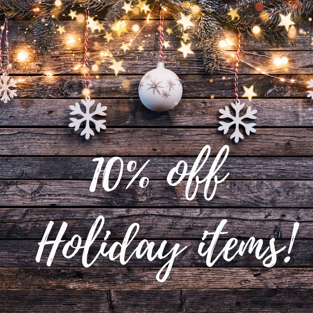 10% off all holiday items!!