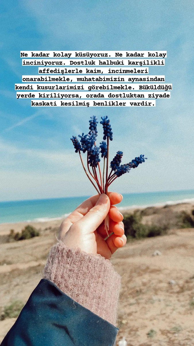 Ne kadar kolay küsüyoruz. Ne kadar kolay inciniyoruz. Dostluk halbuki karşılıklı affedişlerle kaim, incinmeleri onarabilmekle, muhatabımızın aynasından kendi kusurlarımızı görebilmekle. Büküldüğü yerde kırılıyorsa, orada dostluktan ziyade kaskatı kesilmiş benlikler vardır.