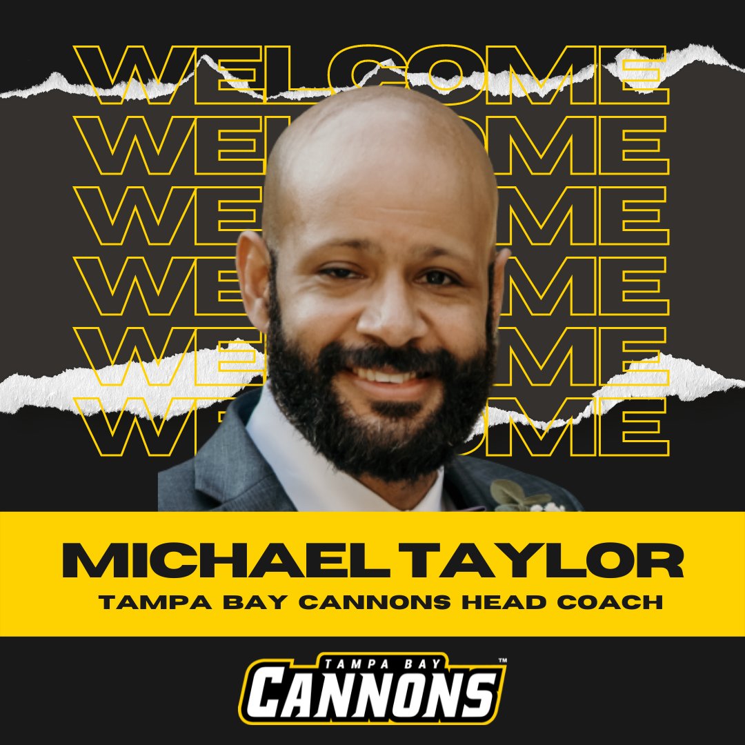 TampaBayCannons's tweet photo. 𝙒𝙚𝙡𝙘𝙤𝙢𝙚 𝙏𝙤 𝙈𝙞𝙘𝙝𝙖𝙚𝙡 𝙏𝙖𝙮𝙡𝙤𝙧
𝘔𝘪𝘤𝘩𝘢𝘦𝘭 𝘛𝘢𝘺𝘭𝘰𝘳 𝘕𝘢𝘮𝘦𝘥 𝘛𝘢𝘮𝘱𝘢 𝘉𝘢𝘺 𝘊𝘢𝘯𝘯𝘰𝘯𝘴 𝘏𝘦𝘢𝘥 𝘊𝘰𝘢𝘤𝘩

#BOOM💥 | #VAMOSCAÑONES 
https://t.co/br549ymxfT https://t.co/01XD3RJkuS