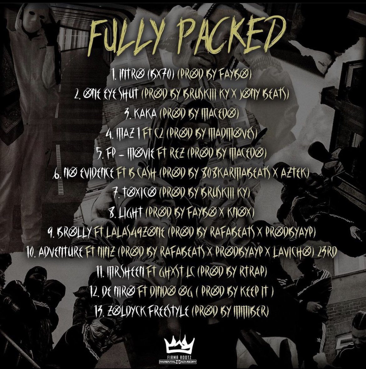 OfficialFP9's tweet photo. #FullyPacked Mixtape Out Now‼️‼️ https://t.co/KRgGjjpY2W