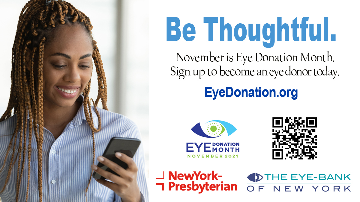 nyphospital's tweet photo. November is #EyeDonationMonth &amp; #NYP is proud to collaborate with @eyebankny to help give the gift of sight. Become an #organdonor today: https://t.co/vun9mUOXUZ CC: @WeillCornell, @ColumbiaMed @DonateLifeNYS #NYPTransplant https://t.co/ILtjcH6Ppz
