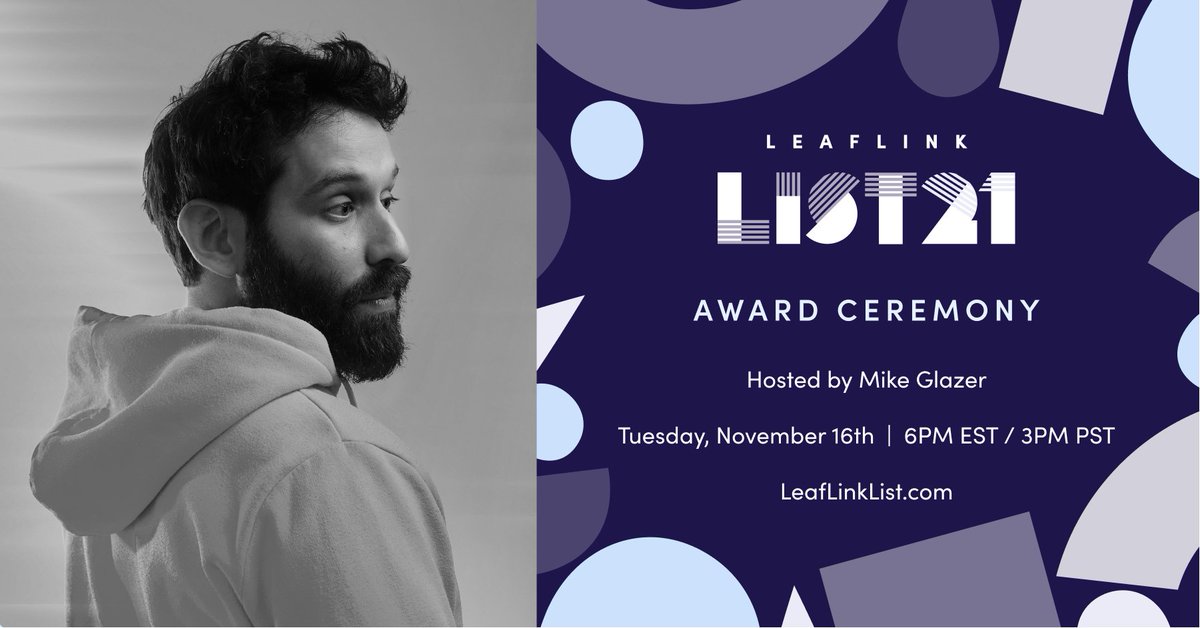 LeafLinkUS's tweet photo. We're so excited to announce that @glazerboohoohoo will be guest hosting our #LeafLinkList '21 Virtual awards ceremony on November 16!! Secure a seat at https://t.co/ExMDStEGLP https://t.co/TUDxXsVPLT