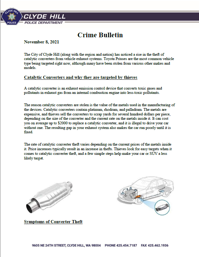 PoliceClyde's tweet photo. The City of Clyde Hill (along with the region and nation) has noticed a rise in the theft of catalytic converters from vehicle exhaust systems. Read about symptoms of catalytic converter theft and how you can help prevent this from happening to your vehicles. https://t.co/3KWhPfc2bd