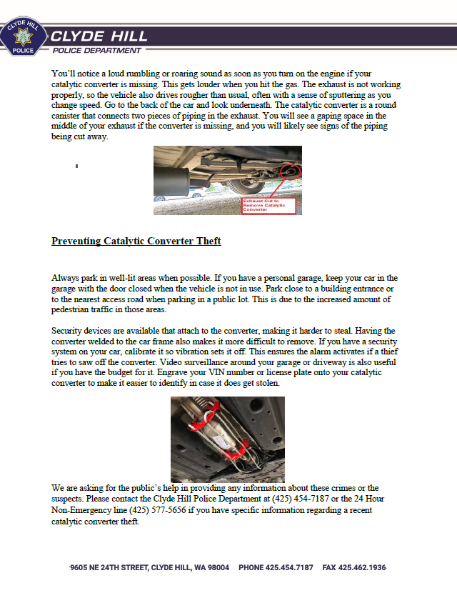 PoliceClyde's tweet photo. The City of Clyde Hill (along with the region and nation) has noticed a rise in the theft of catalytic converters from vehicle exhaust systems. Read about symptoms of catalytic converter theft and how you can help prevent this from happening to your vehicles. https://t.co/3KWhPfc2bd
