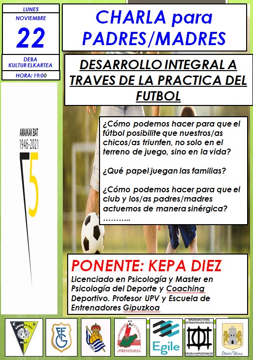 El lunes 22 invitamos a padres, madres, familiares de jugadores, para oir las orientaciones de <a href="/Kepa_Diez/">Kepa Díez</a> sobre el desarrollo de nuestros jovenes deportistas. Gracias a Kepa, <a href="/escuelafgf/">Escuela Guipuzcoana de Entrenadores de Futbol</a> y <a href="/entrenagipuzkoa/">Entrena Gipuzkoa</a> por hacer posible este evento dentro de nuestro 75 aniversario