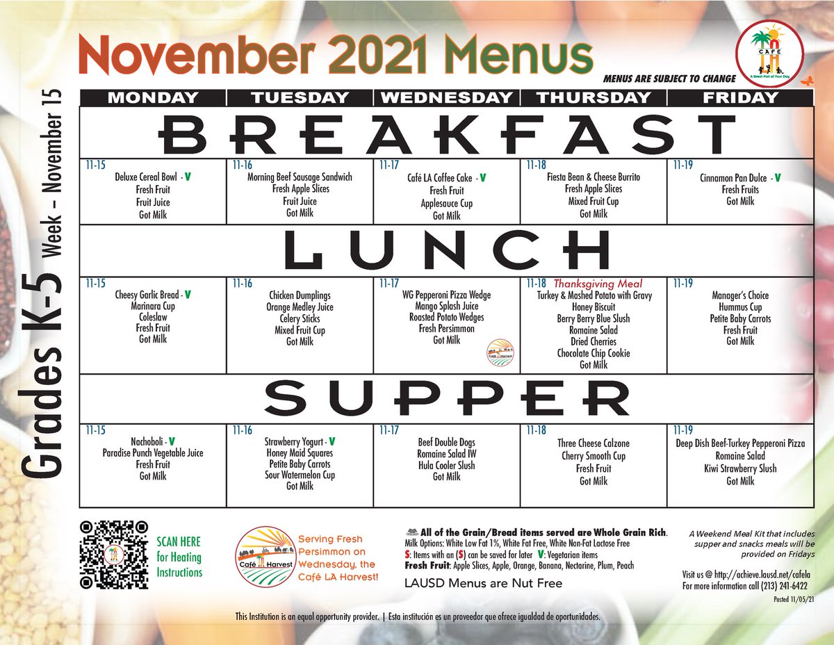 CafeLA_lausd's tweet photo. Check out the menus for the week of 11/15 and remember, All LAUSD Students eat free at Café LA! Mira los menús de la semana del 11/15 y recuerda, ¡Todos los estudiantes del LAUSD comen gratis en Café LA! #studentapproved4LAkids https://t.co/p7RhkhcdR1