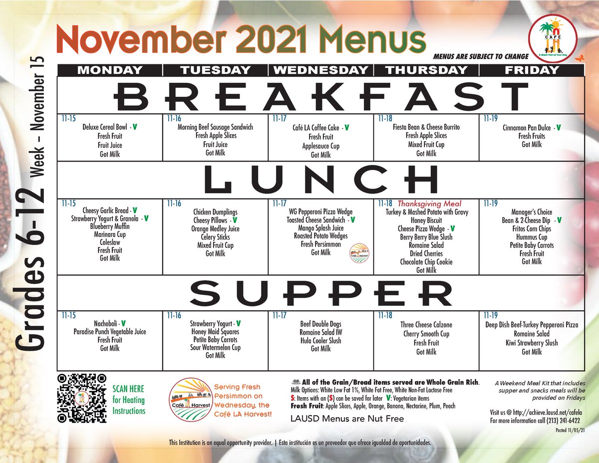 CafeLA_lausd's tweet photo. Check out the menus for the week of 11/15 and remember, All LAUSD Students eat free at Café LA! Mira los menús de la semana del 11/15 y recuerda, ¡Todos los estudiantes del LAUSD comen gratis en Café LA! #studentapproved4LAkids https://t.co/p7RhkhcdR1