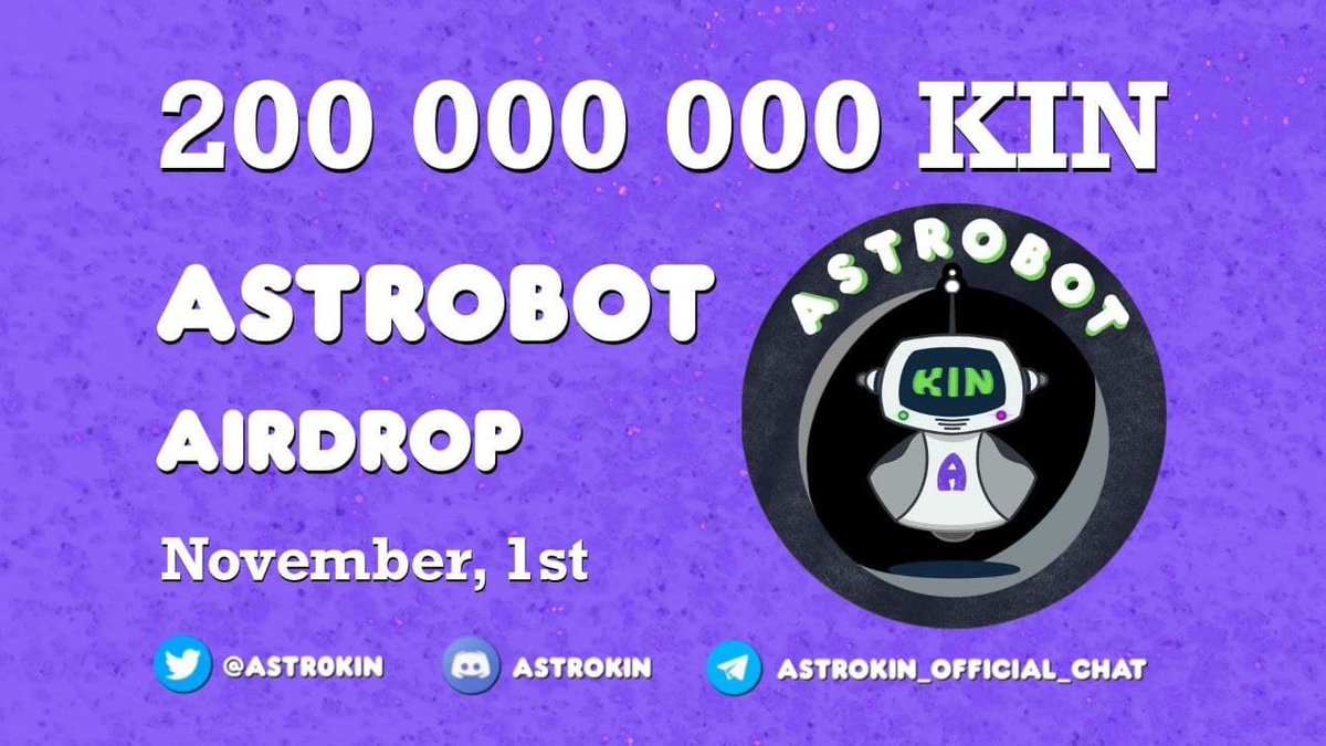 PancakeAirdrop's tweet photo. 🕵🏻‍♂️ Airdrop: ASTROKIN
💲 Reward: 200,000,000 KIN
👨‍👨‍👧 Referral: 1,000,000 KIN
⏳ Distribution: 1st December, 2021
📰 End Date: 31st November, 2021
🌐 Website: https://t.co/eMbgT9ibVj

🟠 Start the Airdrop Bot
https://t.co/F03CpRhBzM https://t.co/X6wHPEOx76