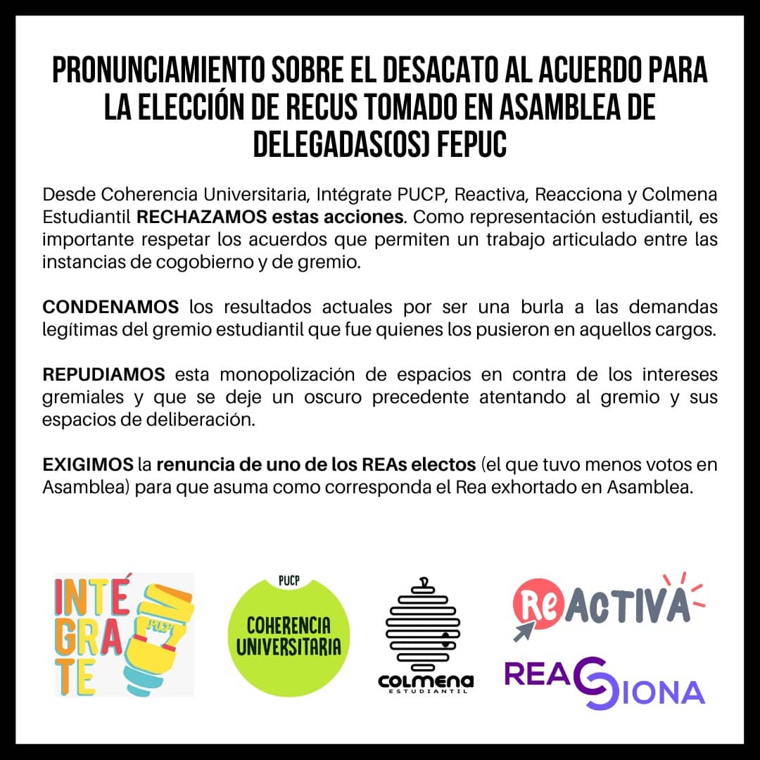 reacciona29's tweet photo. [SOBRE EL DESACATO AL ACUERDO PARA LA ELECCIÓN DE RECUS TOMADO EN ASAMBLEA DE DELEGADAS(OS) FEPUC]
Desde Reacciona, Coherencia Universitaria, Integrate PUCP, Reactiva, y Colmena Estudiantil compartimos nuestra postura sobre los lamentables sucesos del día de hoy en torno al https://t.co/60JW0tU2fK