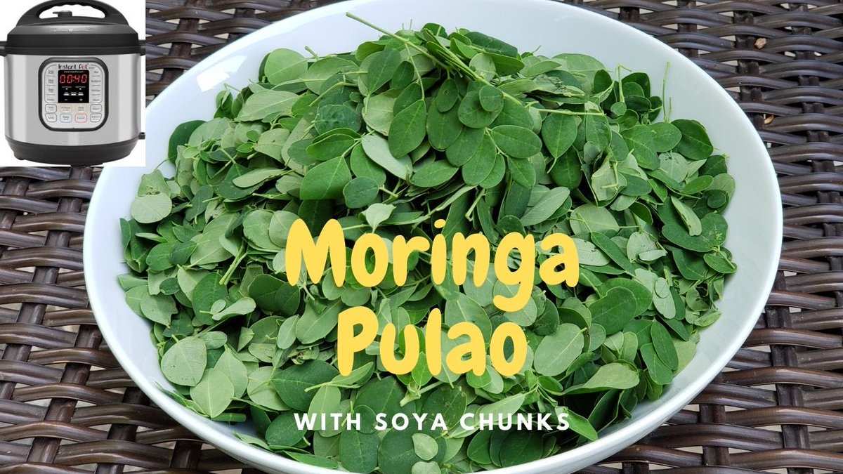 letscook4us's tweet photo. Moringa Pulao | Drumstick Leaves Rice | Instant Pot High Protein Moringa... https://t.co/KuCXMYH4ZQ via @YouTube https://t.co/pUfU9hoAF1