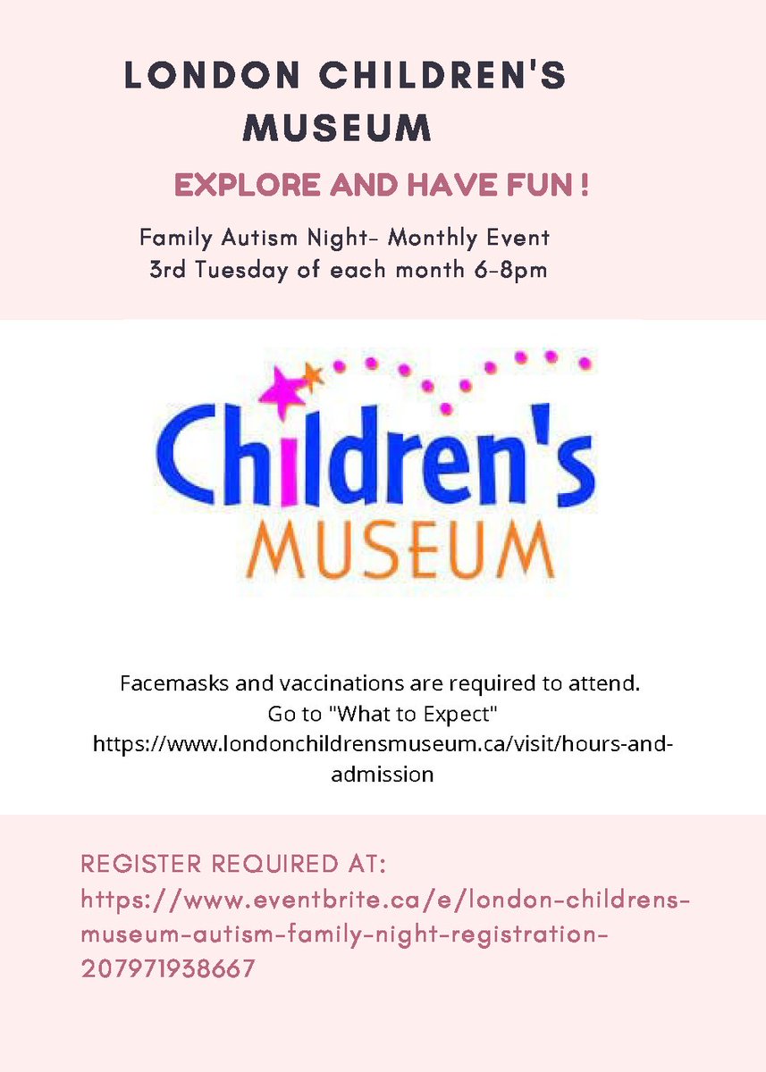 London Children's Museum- Family Autism Night. Registration Required. Masks and Vaccination required to attend. - mailchi.mp/72eb51d0fef2/l…
