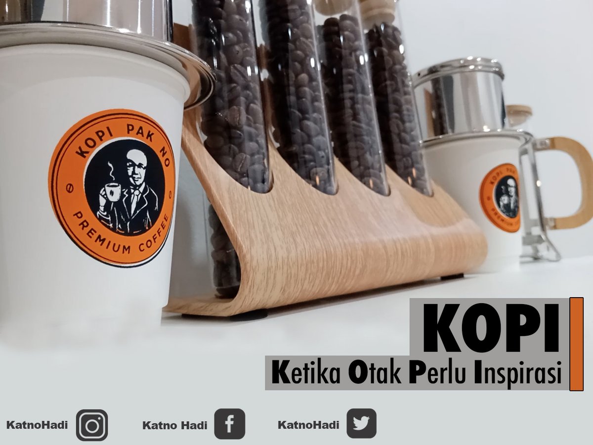 HadiKatno's tweet photo. KOPI : Ketika Otak Perlu Inspirasi #KatnoHadi #PakNo #Kopi #Coffe #Entrepreneur #Pengusaha https://t.co/AhtMalIfCt