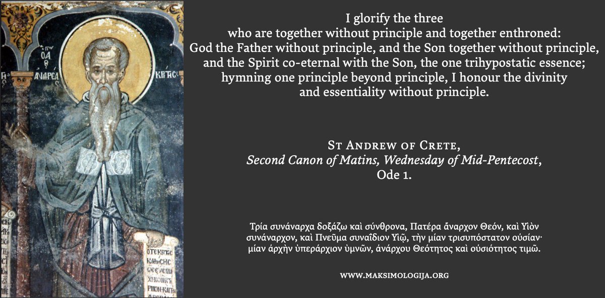 maksimologija's tweet photo. Here in the Pentecostarion, St Andrew of Crete praises the one trihypostatic essence of God as ἄναρχος: https://t.co/Mf8jatynXm