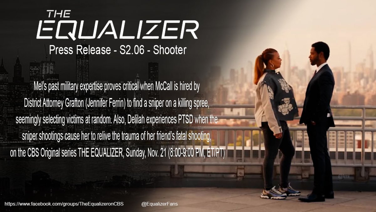 EqualizerFans's tweet image. Press Release for S2.06 'Shooter'.
@TheEqualizerCBS returns on Nov 21st.
 
#TheEqualizer #pressrelease