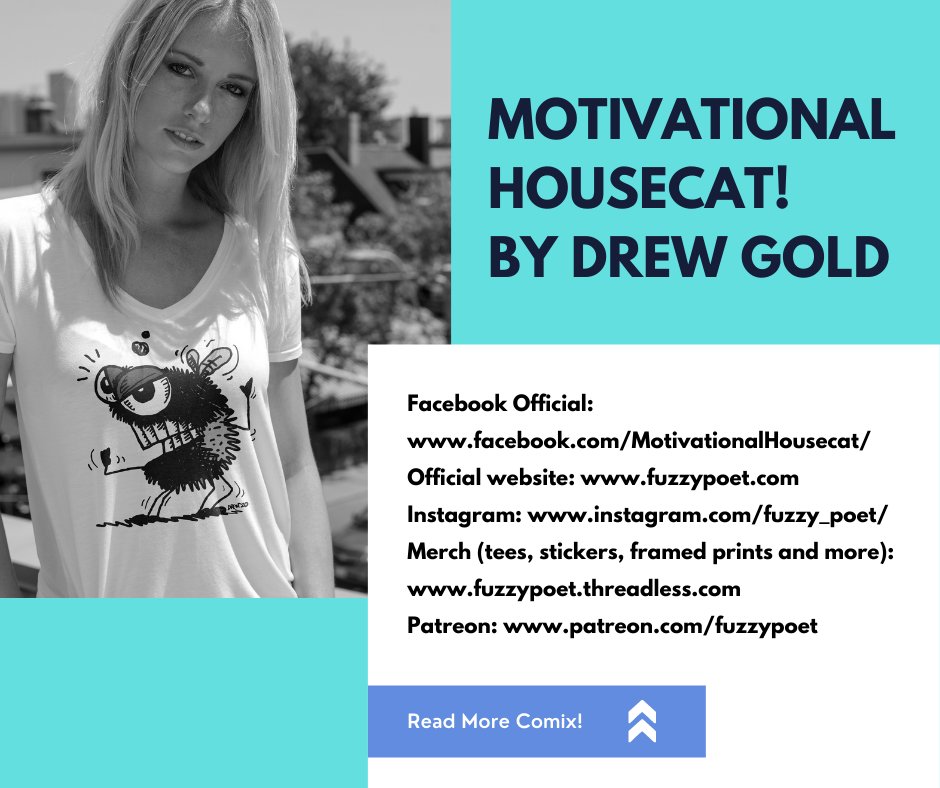 MotivationalKat's tweet photo. Get your Housecat on! Sophisticated lowbrow art for the discerning masses. Updates 3x a week.
.
#fuzzypoet #motivationalhousecat #webcomic #drewgold #comicbook #undergroundcomic #webtoon #comicbooks #comicsart #comix #makingcomics #comicartist #doodling #comicpanel #comicbooks https://t.co/Qw4DphjsoF