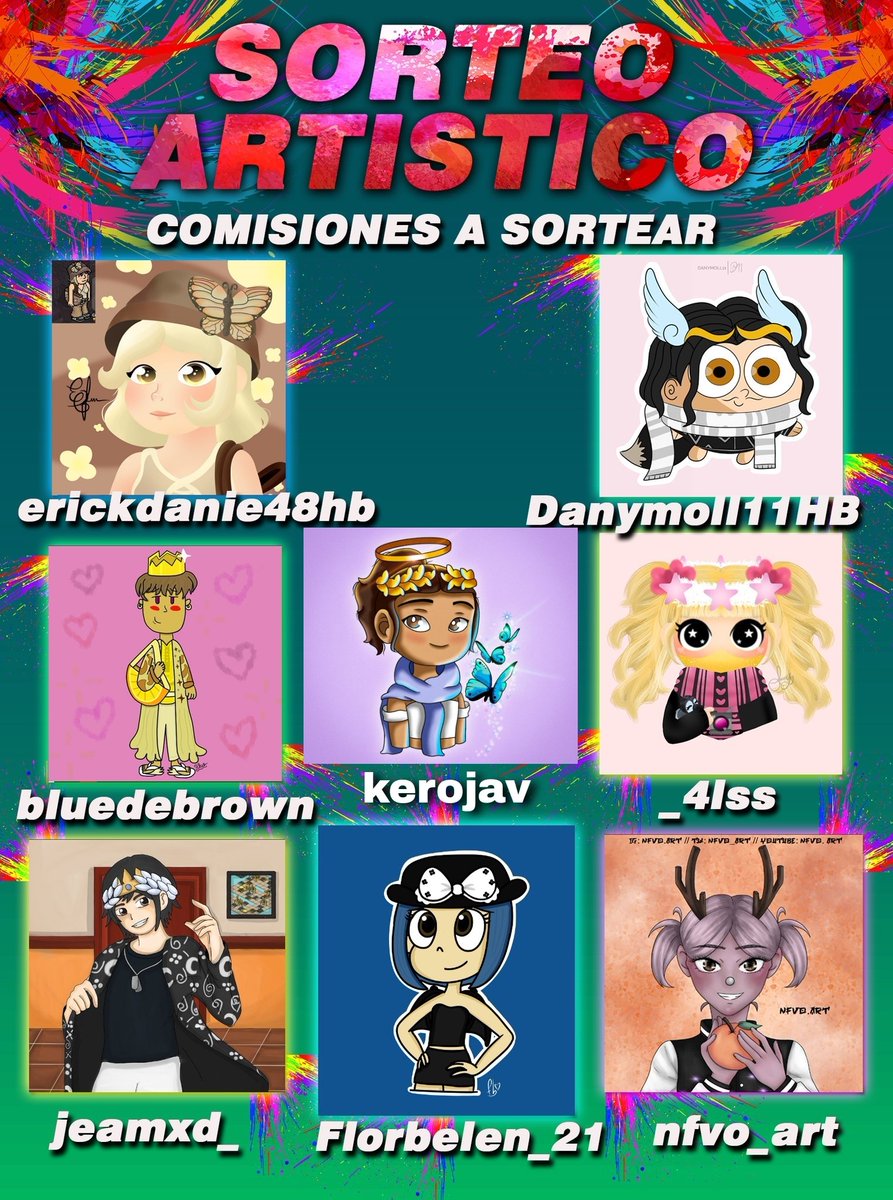 SORTEO ARTISTICO!
Premio: 1 gran comision
8 Ganadorxs
1. <a href="/erickdanie48hb/">ᴇʀɪᴄᴋᴅᴀɴɪᴇ48 𝕔𝕠𝕞𝕚𝕤𝕚𝕠𝕟𝕖𝕤 𝕒𝕓𝕚𝕖𝕣𝕥𝕒𝕤</a> 
2. @Danymoll11HB 
3. @bluedebrown 
4. <a href="/kerojav/">javicita 🧶</a>
5. @_4lss 
6. @jeamxd_ 
7. <a href="/Florbelen_21/">𝔽𝕝𝕠𝕣𝕓𝕖𝕝𝕖𝕟𝟚𝟙-ℂ𝕠𝕞𝕚𝕤 𝔸𝕓𝕚𝕖𝕣𝕥𝕒𝕤</a> 
8. <a href="/nfvo_art/">nfvo.art ✨</a> 
Requisitos
Seguir a lxs mencionadxs ❤ y a mi
RT y ❤
Etiqueta 1 amigx
Finaliza 19/11/21