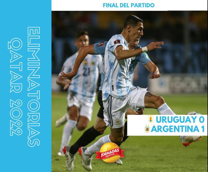 🔥 ARGENTINA GANA Y SE ACERCA A QATAR 2022 La Albiceleste derrotó con gol de Di María 0-1 a Uruguay. #Eliminatorias
