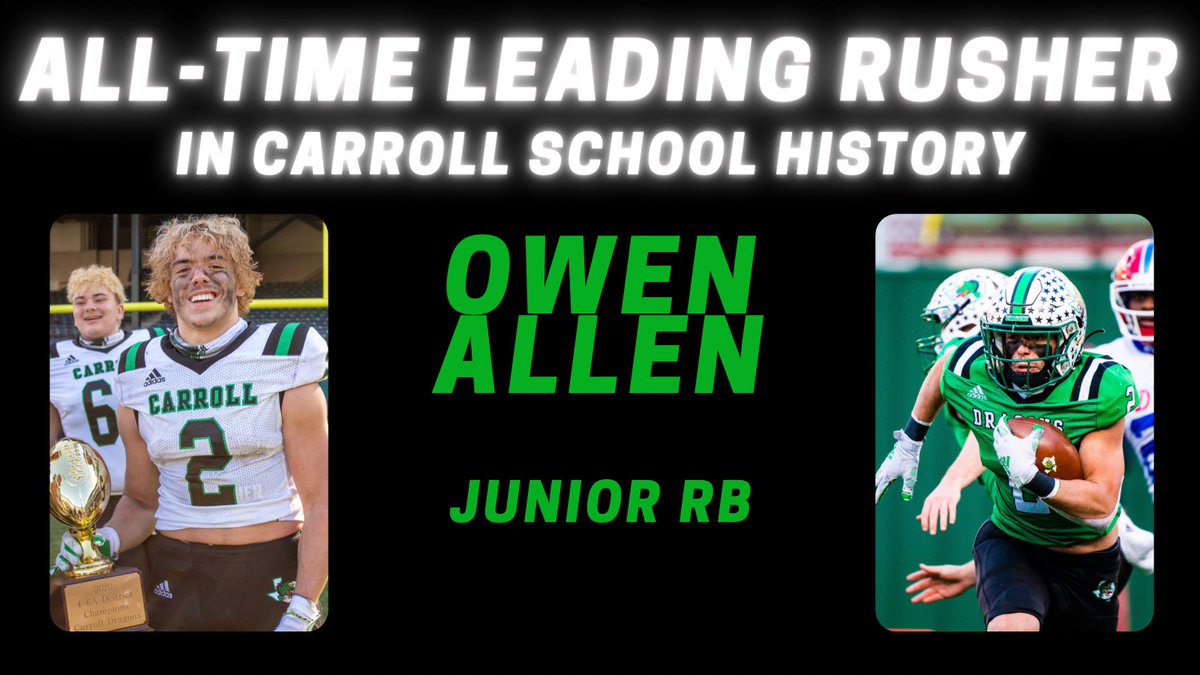 MetroSportsDFW's tweet photo. Junior RB @owenallen_slc is now the all-time leading rusher in @CarrollDragonFB history 🏈

He just broke the previous record of 4,741 yards held by Tre Newton. 

Join us in congratulating the Dragons’ all time rushing king!!! 🐉🐉 #ProtectTheTradition #NoFear https://t.co/RZ0byzsjVR