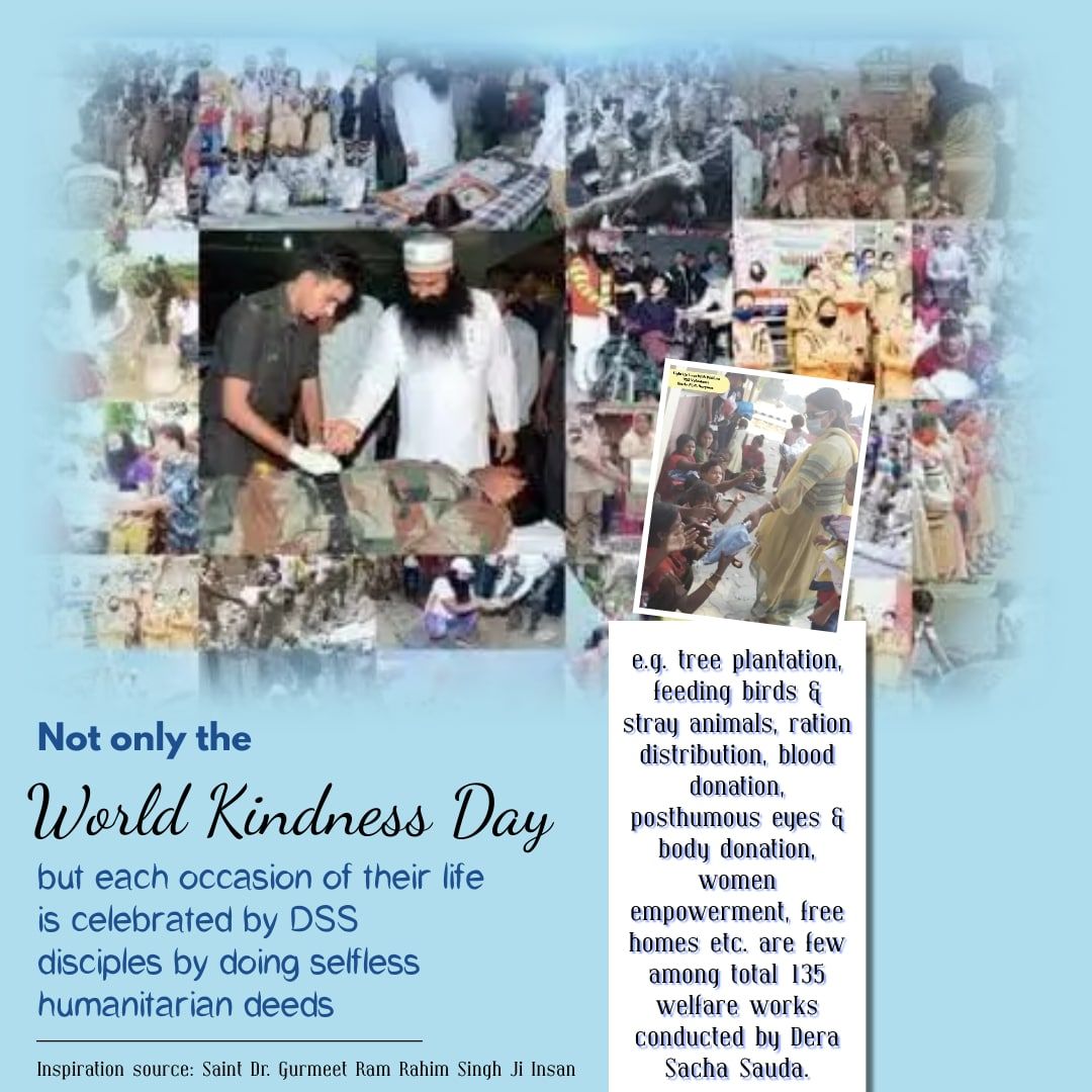 LifeLessonbyMSG's tweet photo. Kindness is one of the characteristics that all must possess. We should always be kind to others, not only on #WorldKindnessDay but always. Dera Sacha Sauda followers do welfare works following Revered Saint Gurmeet Ram Rahim Singh Ji Insan's guidance &amp; show true kindness. https://t.co/psaDaPG0cW