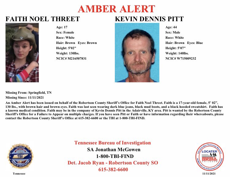 If you have seen Faith Threet or Kevin Pitt, or have info regarding their whereabouts, please contact the Robertson County Sheriff’s Office at 615-382-6600, or TBI at 1-800-TBI-FIND. #TNAMBERALERT